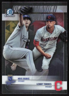 2018 Bowman Draft Recommended Viewing #RV-BT Kris Bubic / Lenny Torres