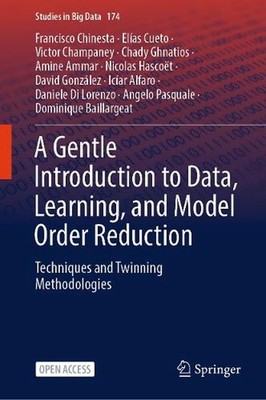 A Gentle Introduction to Data, Learning, and Model Order Reduction: Techniques a
