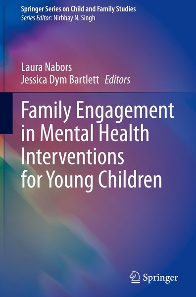 Family Engagement In Mental Health Interventions For Young Children Laura Nabors-image