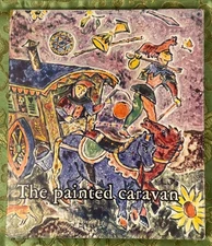 Very RARE!  The Painted Caravan: A Penetration Into the Secrets of Tarot Cards