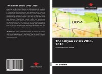 Ali Shelaik | The Libyan Crisis 2011-2018 | Taschenbuch | Englisch (2021)