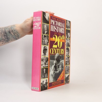 The Hamlyn Pictorial History of the 20th Century  |  kolektiv