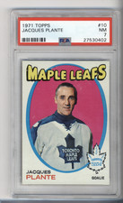 1971 TOPPS HOCKEY #10 JACQUES PLANTE PSA 7