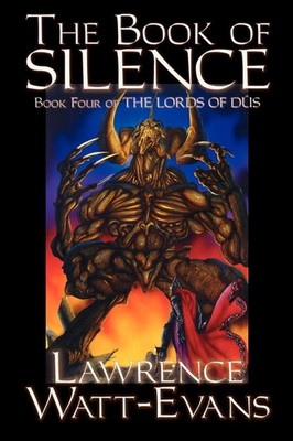 The Book of Silence Lawrence Watt-Evans Taschenbuch The Lords of Dus Englisch