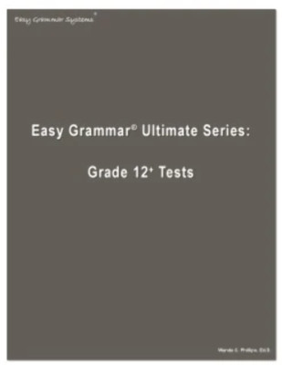 Easy Grammar Ultimate Series: Grade 12 Tests
