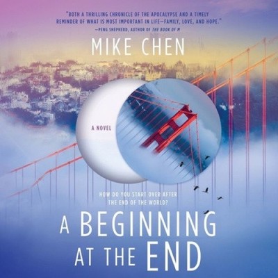 A Beginning at the End [Audio] by Mike Chen [Audio Cassette]
