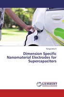 Ranganatha S | Dimension Specific Nanomaterial Electrodes For Supercapacitors