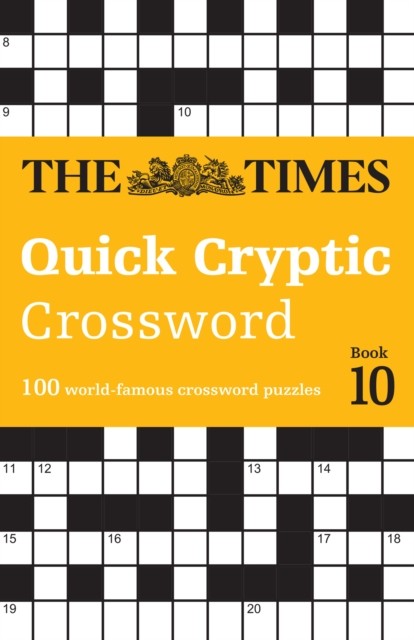 The Times Quick Cryptic Crossword Book 10 by John Grimshaw (Paperback Book)