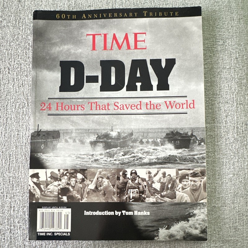 TIME Special Issue D-Day 24 Hours That Saved the World June 2004 Issue 4
