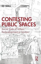 Contesting Public Spaces, Ed Wall, Paperback