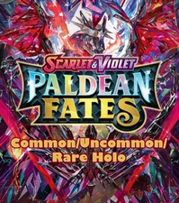 PICK YOUR CARD! Scarlet & Violet: Paldean Fates - Common/Uncommon/Rare Holo