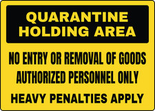 QUARANTINE HOLDING AREA  | Adhesive Vinyl Sign Decal
