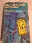 The Territorial Imperative by Robery Ardrey, 1966 1st ed. HC, VG