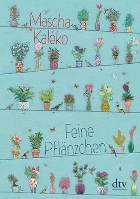 Feine Pflänzchen Kaléko, Mascha und Eva Schöffmann-Davidov: