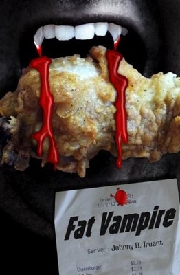 Fat Vampire - paperback Truant, Johnny B.