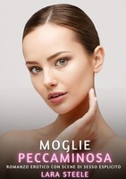 Moglie Peccaminosa Lara Steele
