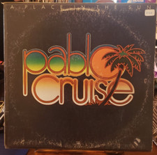 1977 Pablo Cruise A Place In The Sun Vinyl Record SP-4625 Whatcha Gonna Do