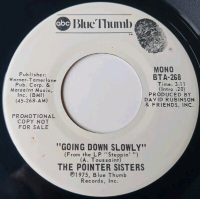 The Pointer Sisters   Going Down Slowly Vinyl 45 - Promo 1975 ABC/Blue Thumb