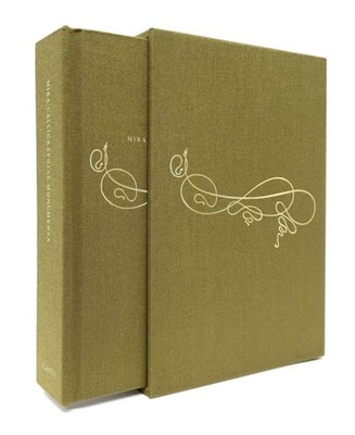 Mira Calligraphiae Monumenta - A Sixteenth-Century  by Lee Hendrix HARDBACK