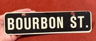 Vintage Bourbon St Street Sign Metal Sign 1960's LICENSE PLATE TAG TOPPER