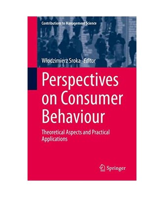 Perspectives on Consumer Behaviour: Theoretical Aspects and Practical Applicatio