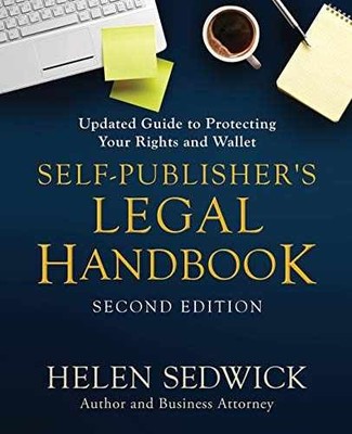 Self-Publisher's Legal Handbook: - Paperback, by Sedwick Helen - Very Good
