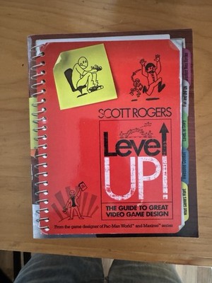 Level Up! Video Game Design Book Scott Rogers Wiley Spiral Game Dev Guide
