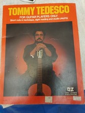 TOMMY TEDESCO FOR GUITAR PLAYERS ONLY Short cuts in technique, sight reading an