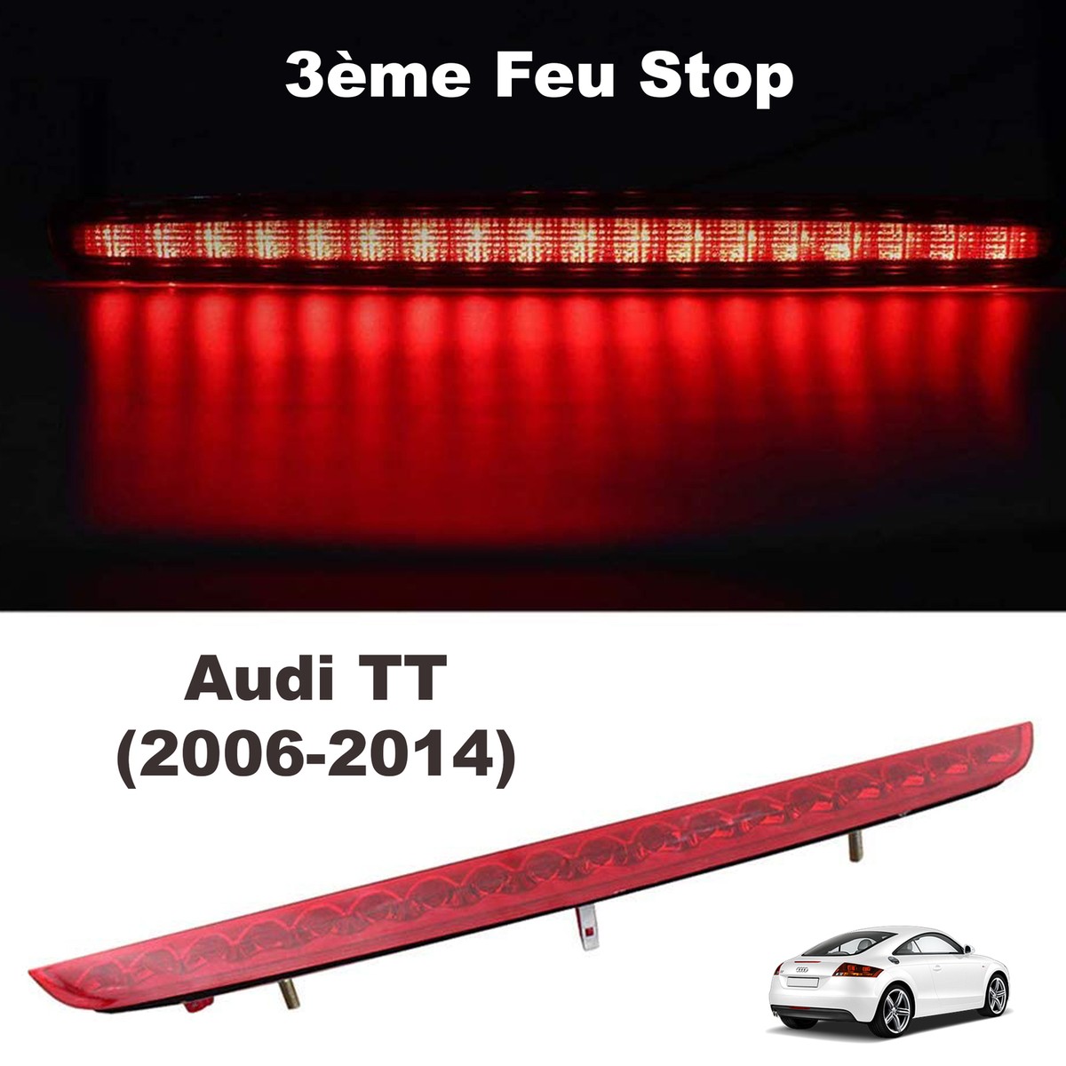 Troisième Feu Stop LED Arrière Pour Audi A5 Coupé (2008-2016) - Référence 8T0945097B, Haute Visibilité