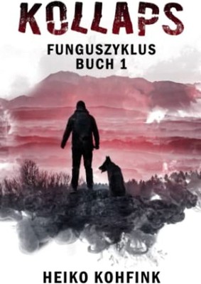 Kollaps: Funguszyklus Buch 1 *** WIE NEU ***
