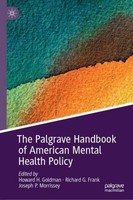 The Palgrave Handbook Of American Mental Health Policy Richard G. Frank