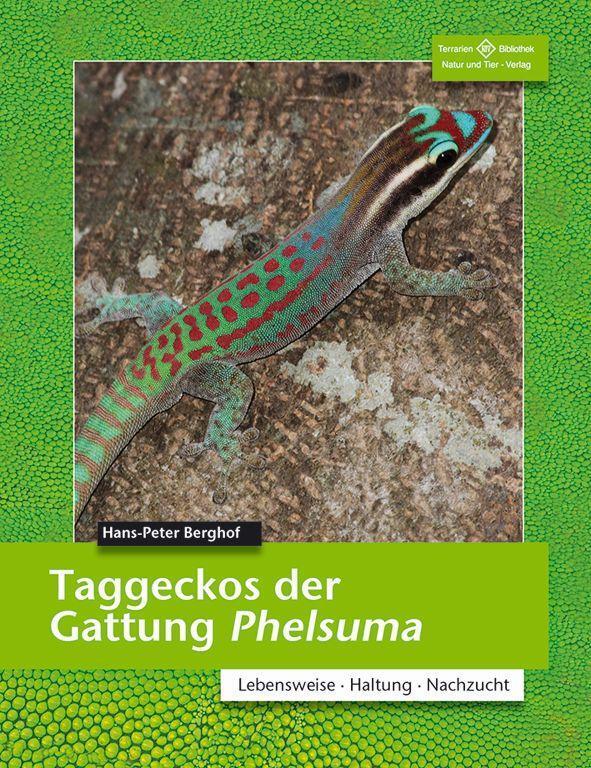 Thumbnail - Taggeckos Der Gattung Phelsuma, Hans-peter Berghof