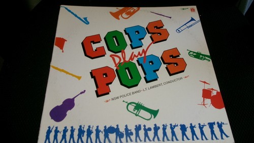 Vintage 1988 LP ~NSW Police Band( L.T. Lambert) – Cops Play Pops-#8366431~ VVG