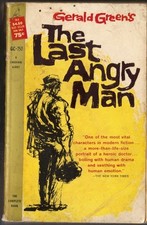 THE LAST ANGRY MAN By Gerald Green **Mint Condition**