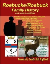 The Roebucke-Robuck-Roebuck Family Geneology by Lanette Hill (English) Paperback