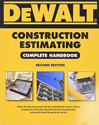 DEWALT Construction Estimating Complete - Paperback, by Ding Adam - Very Good o