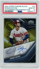 PSA 10 2023 Topps Chrome Black Shohei Ohtani Gold Refractor On Card Auto  /50