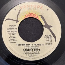 ORIGINAL SOUL 45 - Sandra Feva - Tell'em That I Heard It VENTURE VG