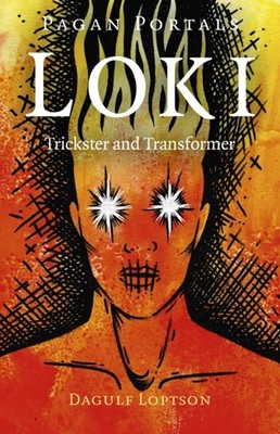 LOKI : TRICKSTER AND TRANSFORMER by Dagulf Loptson Paperback Self Help Business