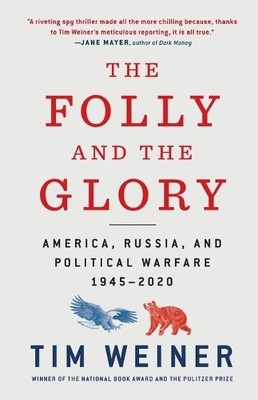 Tim Weiner The Folly and the Glory (Taschenbuch)