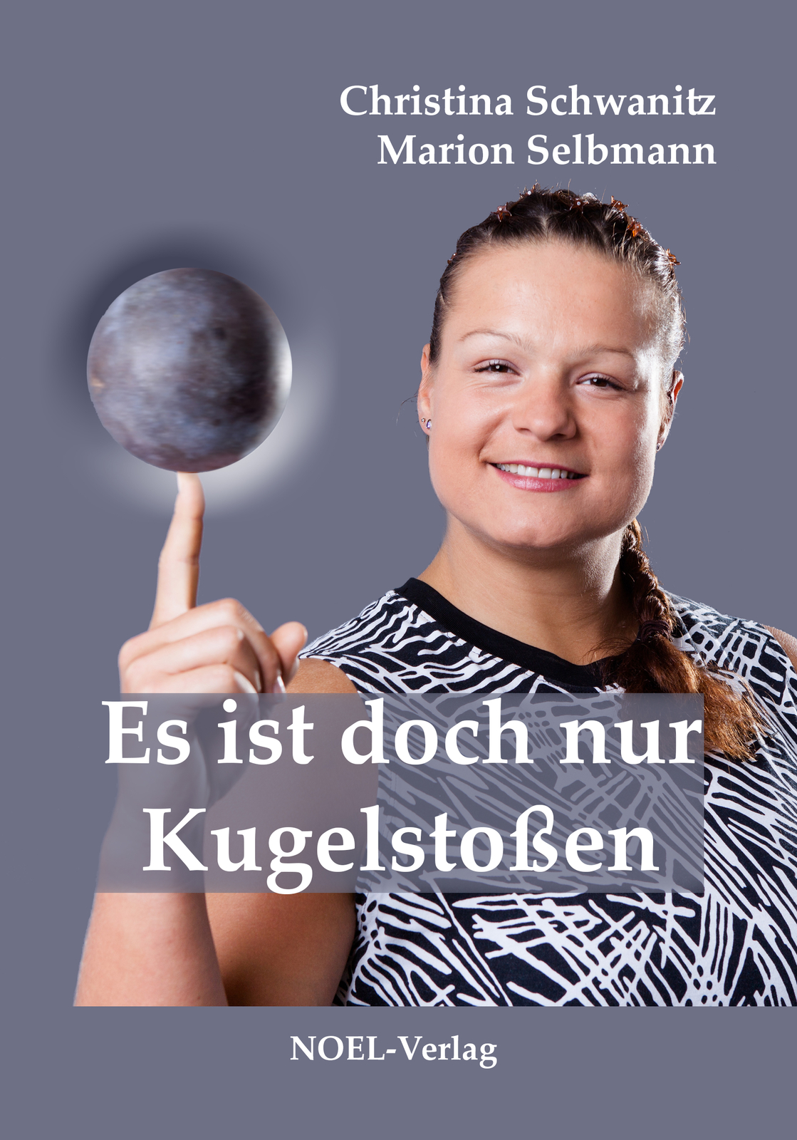 Christina Schwanitz; Marion Selbmann / Es Ist Doch Nur Kugelstoßen