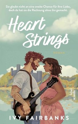 Heart Strings | Ivy Fairbanks | deutsch | Heart Strings