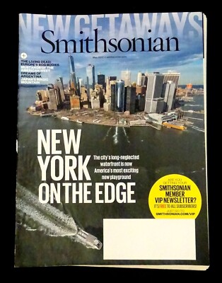 Smithsonian Magazine May 2017 Vol 48 No. 2 "New York on the Edge" | eBay