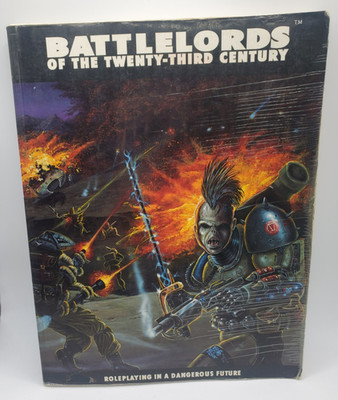 Battlelords Of The Twenty-Third Century -Role Playing In A Dangerous Future