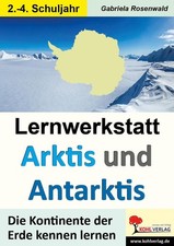 Lernwerkstatt ARKTIS & ANTARKTIS / Grundschule | Gabriela Rosenwald | deutsch