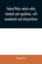 Unknown | Federal motor vehicle safety standa...