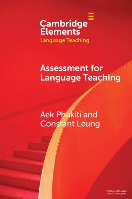 Assessment for Language Teaching Phakiti Leung Paperback 9781108928779