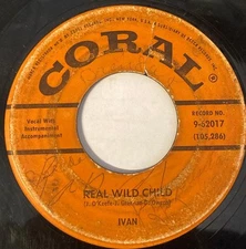 IVAN REAL WILD CHILD/ OH YOU BEAUTIFUL DOLL~1958 CORAL ROCKABILLY w/BUDDY HOLLY