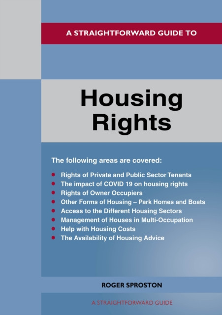 A Straightforward Guide to Housing Rights by Roger Sproston (Paperback Book)