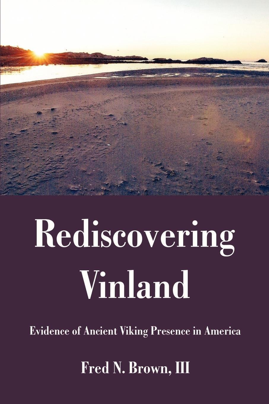 Thumbnail - Rediscovering Vinland Evidence Of Ancient Viking Presence In America